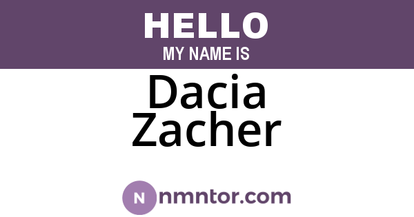Dacia Zacher