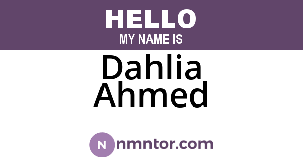 Dahlia Ahmed