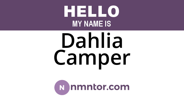 Dahlia Camper