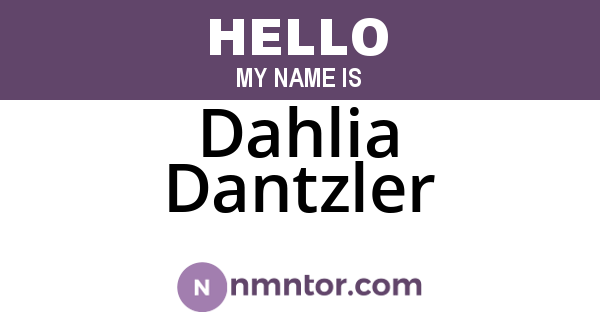 Dahlia Dantzler