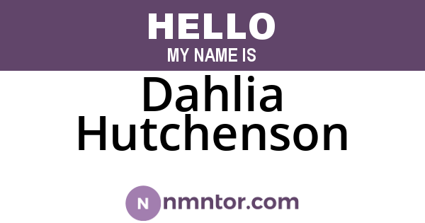 Dahlia Hutchenson