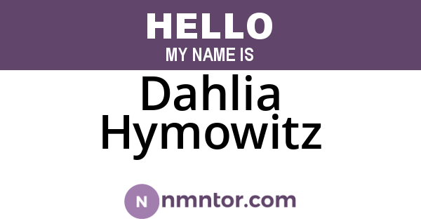 Dahlia Hymowitz