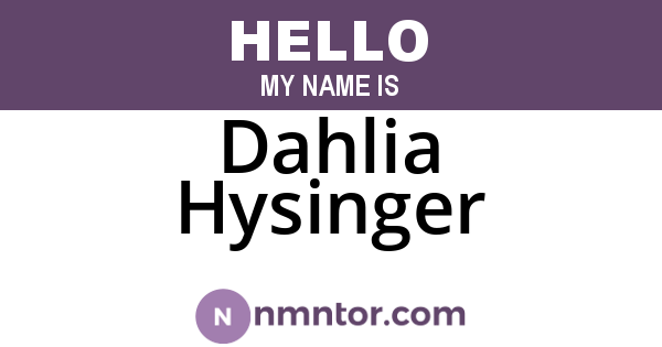 Dahlia Hysinger