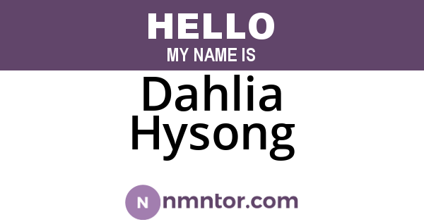 Dahlia Hysong