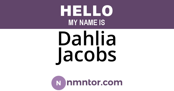 Dahlia Jacobs