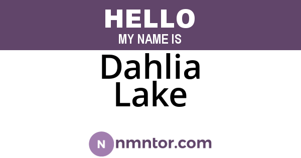 Dahlia Lake
