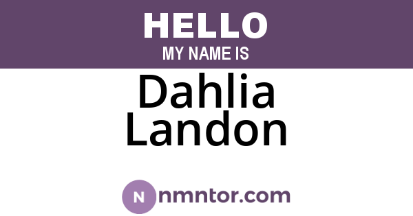 Dahlia Landon