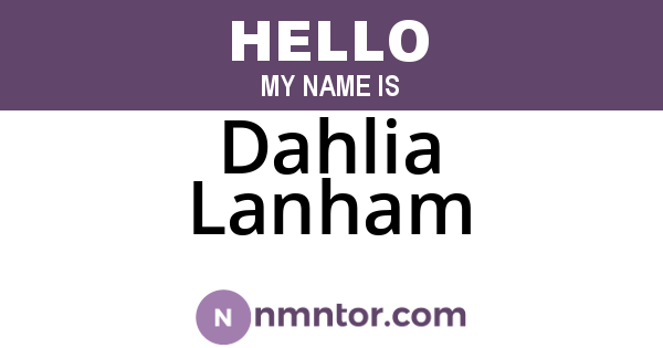 Dahlia Lanham