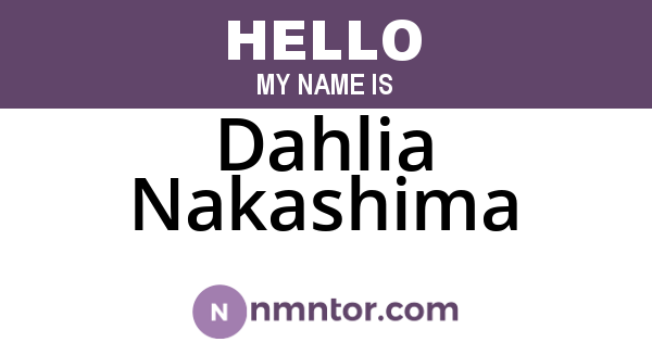 Dahlia Nakashima