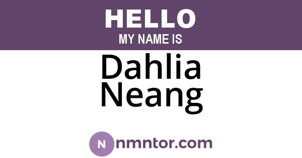 Dahlia Neang