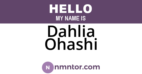 Dahlia Ohashi