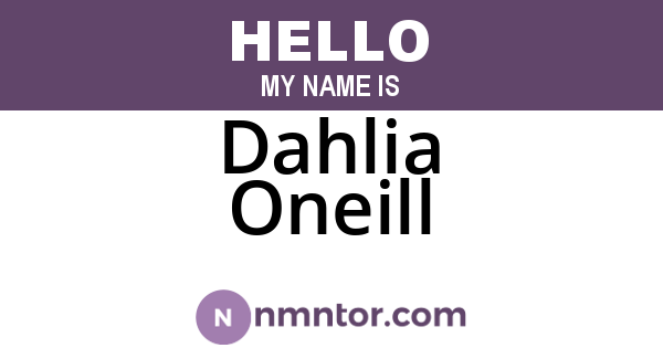 Dahlia Oneill