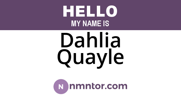 Dahlia Quayle