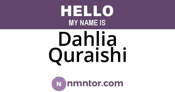 Dahlia Quraishi