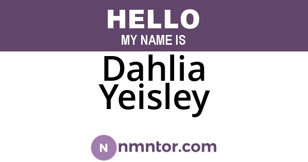 Dahlia Yeisley
