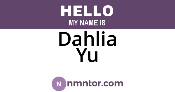 Dahlia Yu