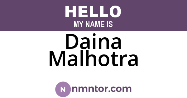 Daina Malhotra