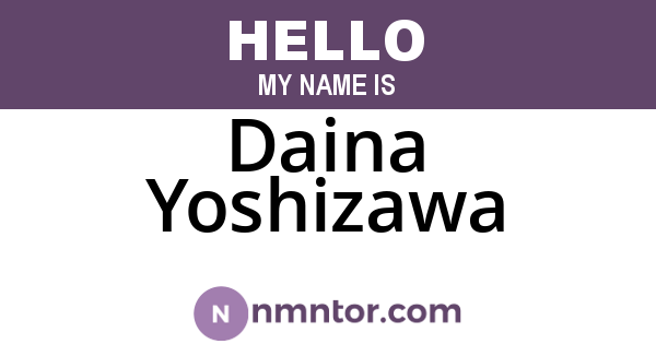 Daina Yoshizawa