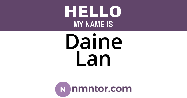 Daine Lan