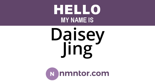 Daisey Jing