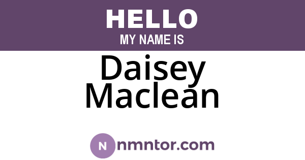 Daisey Maclean