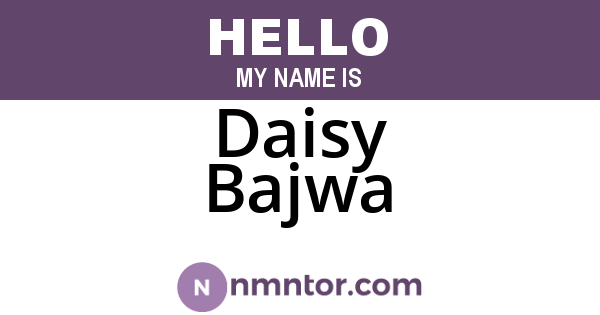 Daisy Bajwa