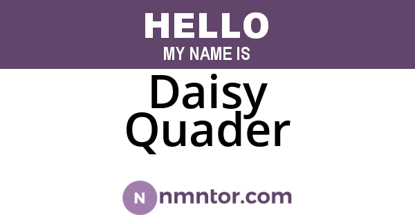 Daisy Quader