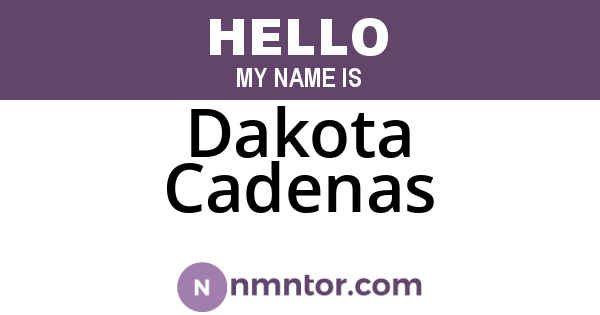 Dakota Cadenas