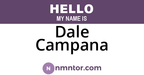 Dale Campana