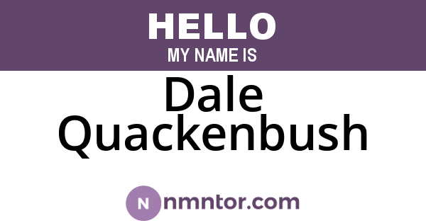 Dale Quackenbush