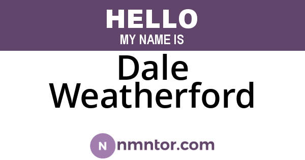 Dale Weatherford