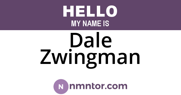 Dale Zwingman