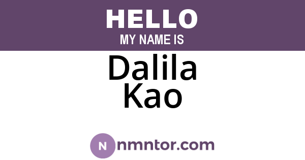 Dalila Kao