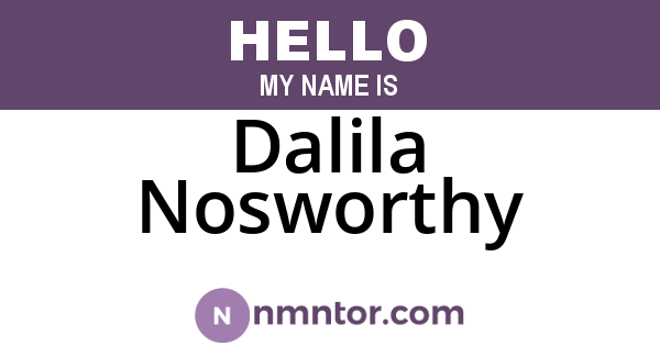 Dalila Nosworthy