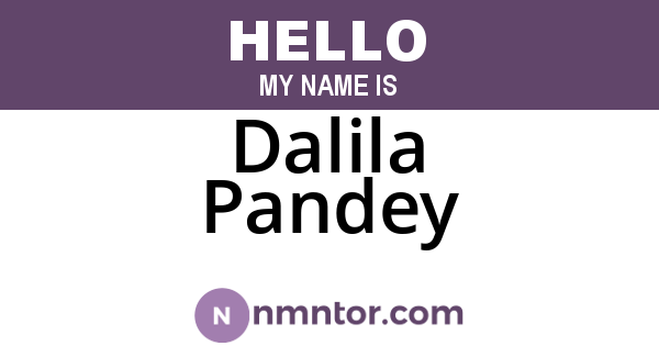 Dalila Pandey