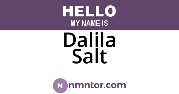Dalila Salt