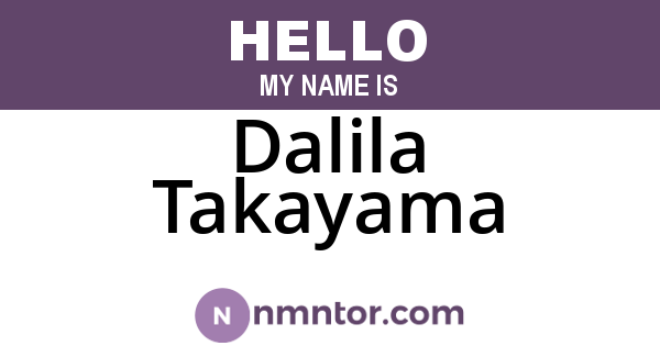 Dalila Takayama