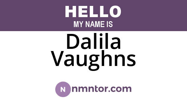 Dalila Vaughns