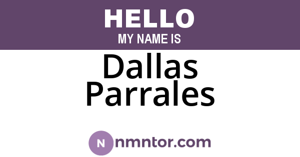 Dallas Parrales