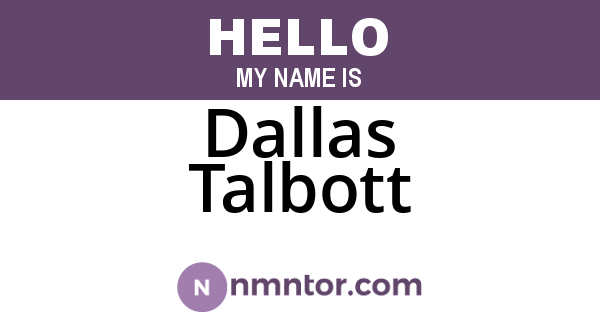 Dallas Talbott