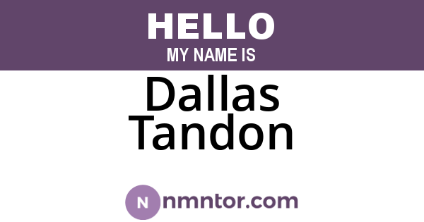 Dallas Tandon