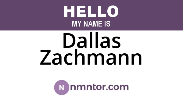 Dallas Zachmann