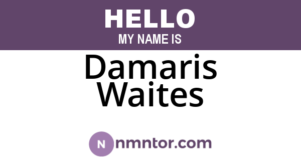 Damaris Waites
