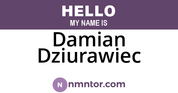 Damian Dziurawiec