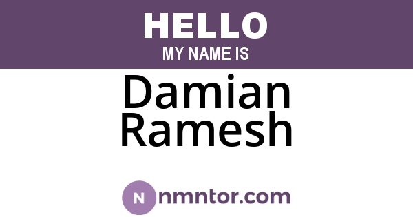 Damian Ramesh