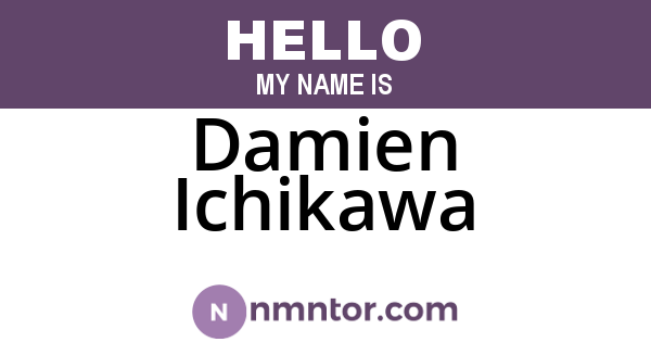 Damien Ichikawa