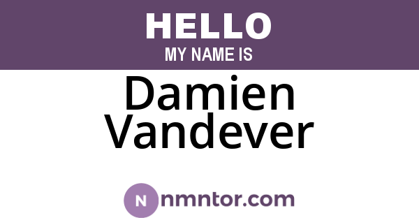 Damien Vandever