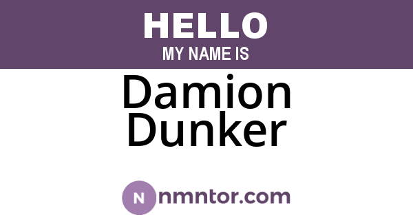 Damion Dunker