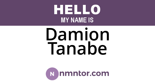 Damion Tanabe