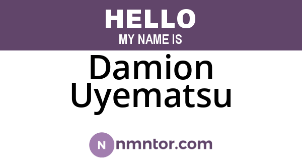 Damion Uyematsu